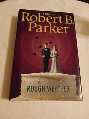 Rough Weather, 2008 First Edition, By Robert B. Parker